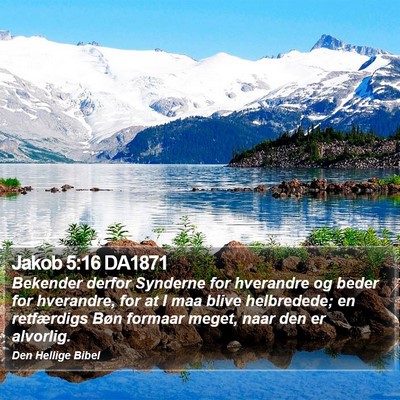 Jakob 5:16 DA1871 Bible Verse Image