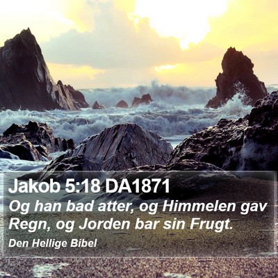 Jakob 5:18 DA1871 Bible Verse Image