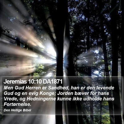 Jeremias 10:10 DA1871 Bible Verse Image