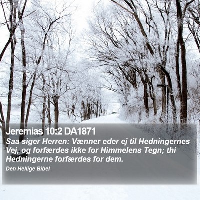 Jeremias 10:2 DA1871 Bible Verse Image