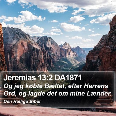 Jeremias 13:2 DA1871 Bible Verse Image