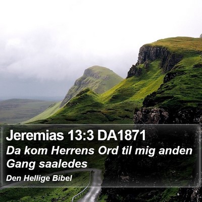 Jeremias 13:3 DA1871 Bible Verse Image
