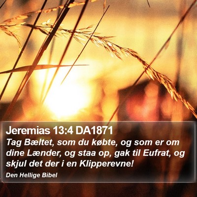 Jeremias 13:4 DA1871 Bible Verse Image