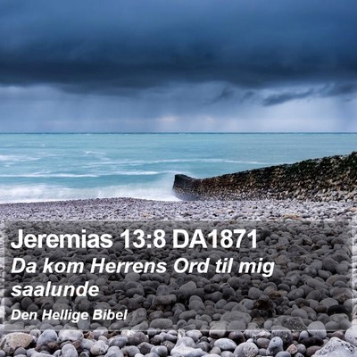 Jeremias 13:8 DA1871 Bible Verse Image