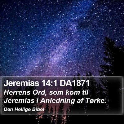 Jeremias 14:1 DA1871 Bible Verse Image