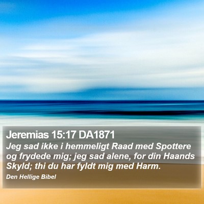Jeremias 15:17 DA1871 Bible Verse Image