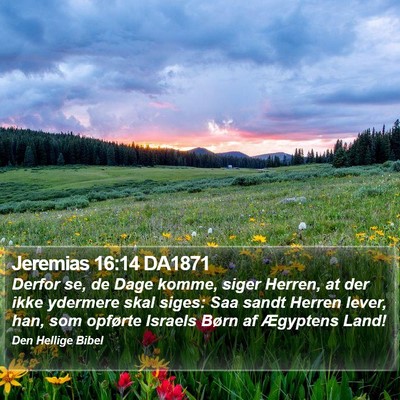 Jeremias 16:14 DA1871 Bible Verse Image