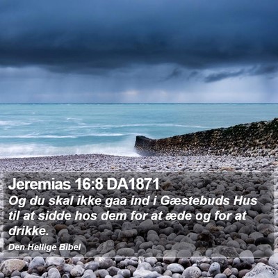 Jeremias 16:8 DA1871 Bible Verse Image