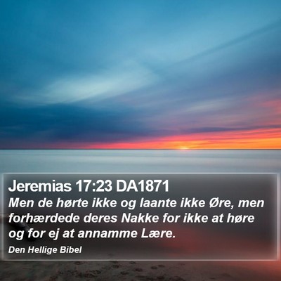 Jeremias 17:23 DA1871 Bible Verse Image