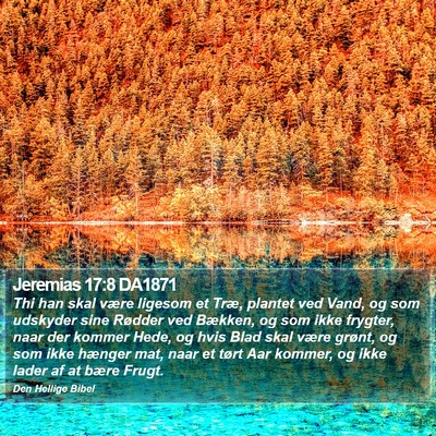Jeremias 17:8 DA1871 Bible Verse Image