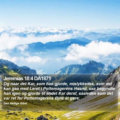 Jeremias 18:4 DA1871 Bible Verse Image