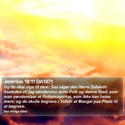 Jeremias 19:11 DA1871 Bible Verse Image