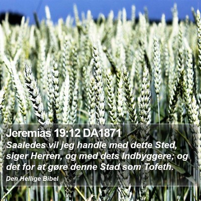 Jeremias 19:12 DA1871 Bible Verse Image