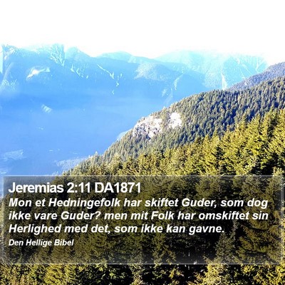 Jeremias 2:11 DA1871 Bible Verse Image