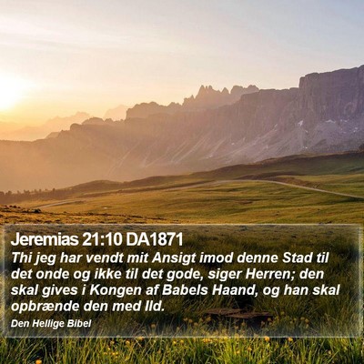 Jeremias 21:10 DA1871 Bible Verse Image