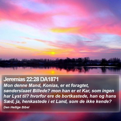 Jeremias 22:28 DA1871 Bible Verse Image