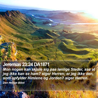 Jeremias 23:24 DA1871 Bible Verse Image