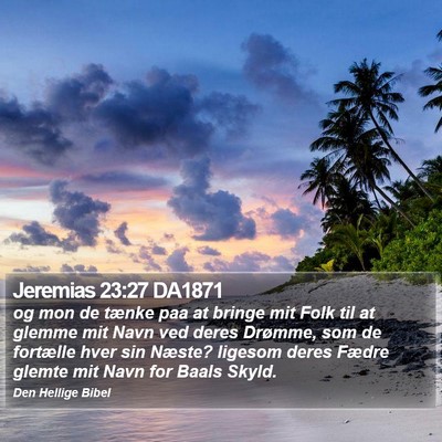 Jeremias 23:27 DA1871 Bible Verse Image