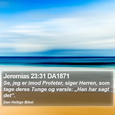 Jeremias 23:31 DA1871 Bible Verse Image