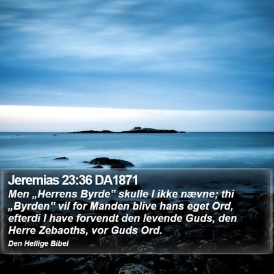Jeremias 23:36 DA1871 Bible Verse Image