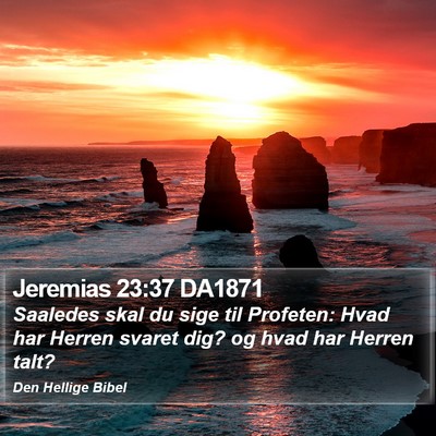 Jeremias 23:37 DA1871 Bible Verse Image