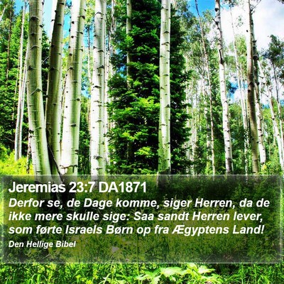 Jeremias 23:7 DA1871 Bible Verse Image