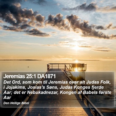 Jeremias 25:1 DA1871 Bible Verse Image