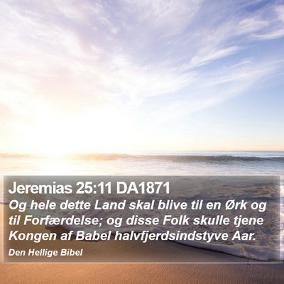 Jeremias 25:11 DA1871 Bible Verse Image
