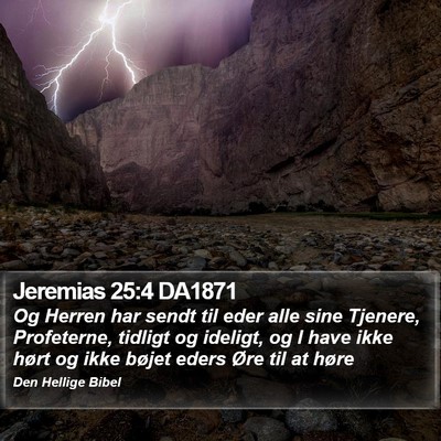 Jeremias 25:4 DA1871 Bible Verse Image
