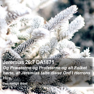Jeremias 26:7 DA1871 Bible Verse Image