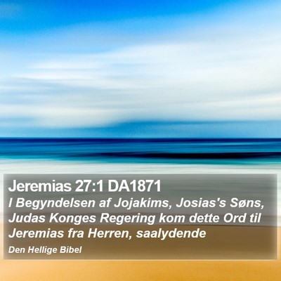 Jeremias 27:1 DA1871 Bible Verse Image