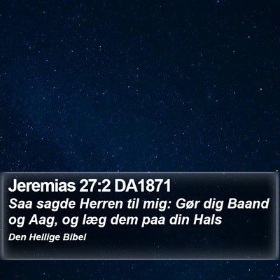 Jeremias 27:2 DA1871 Bible Verse Image