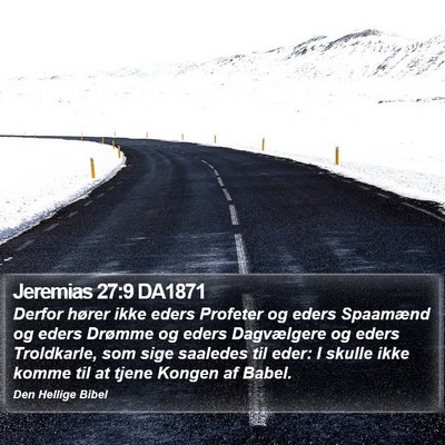 Jeremias 27:9 DA1871 Bible Verse Image