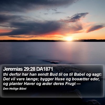 Jeremias 29:28 DA1871 Bible Verse Image