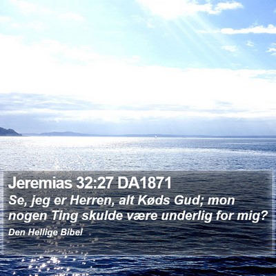 Jeremias 32:27 DA1871 Bible Verse Image
