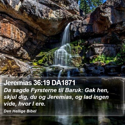 Jeremias 36:19 DA1871 Bible Verse Image