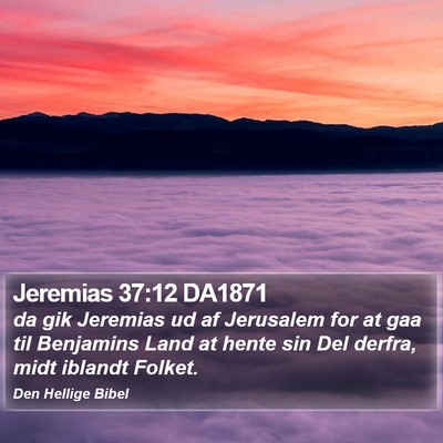 Jeremias 37:12 DA1871 Bible Verse Image