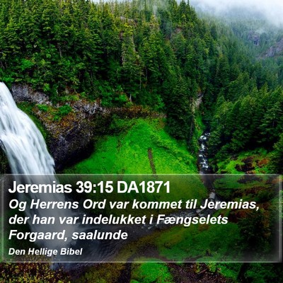 Jeremias 39:15 DA1871 Bible Verse Image