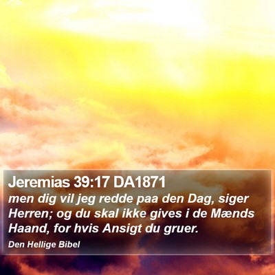 Jeremias 39:17 DA1871 Bible Verse Image
