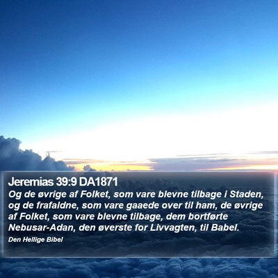 Jeremias 39:9 DA1871 Bible Verse Image
