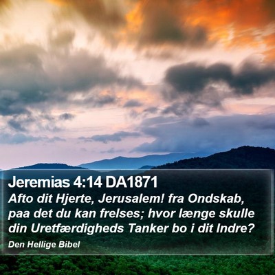 Jeremias 4:14 DA1871 Bible Verse Image