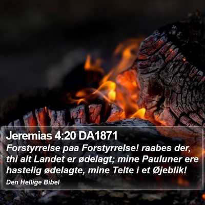 Jeremias 4:20 DA1871 Bible Verse Image