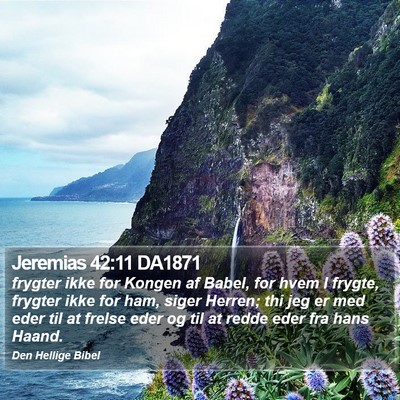 Jeremias 42:11 DA1871 Bible Verse Image