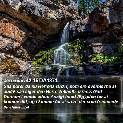 Jeremias 42:15 DA1871 Bible Verse Image