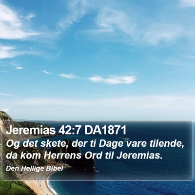 Jeremias 42:7 DA1871 Bible Verse Image