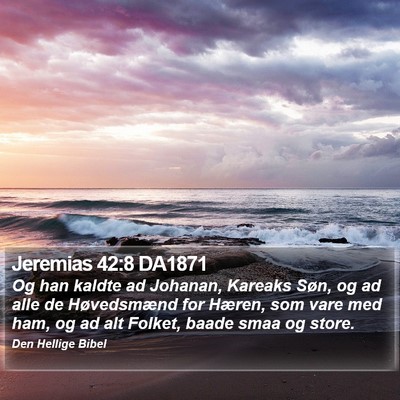 Jeremias 42:8 DA1871 Bible Verse Image