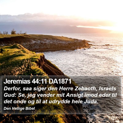 Jeremias 44:11 DA1871 Bible Verse Image