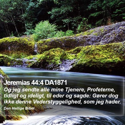 Jeremias 44:4 DA1871 Bible Verse Image