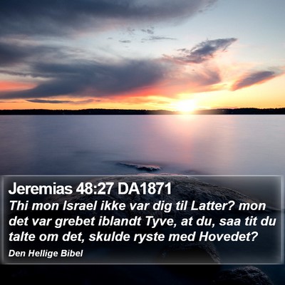 Jeremias 48:27 DA1871 Bible Verse Image