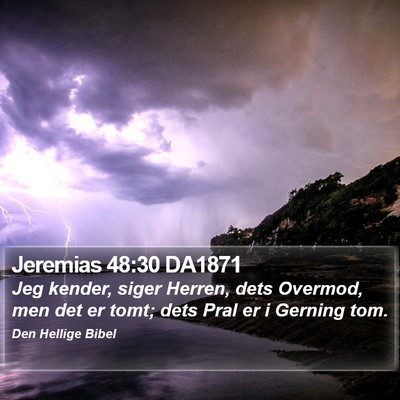 Jeremias 48:30 DA1871 Bible Verse Image